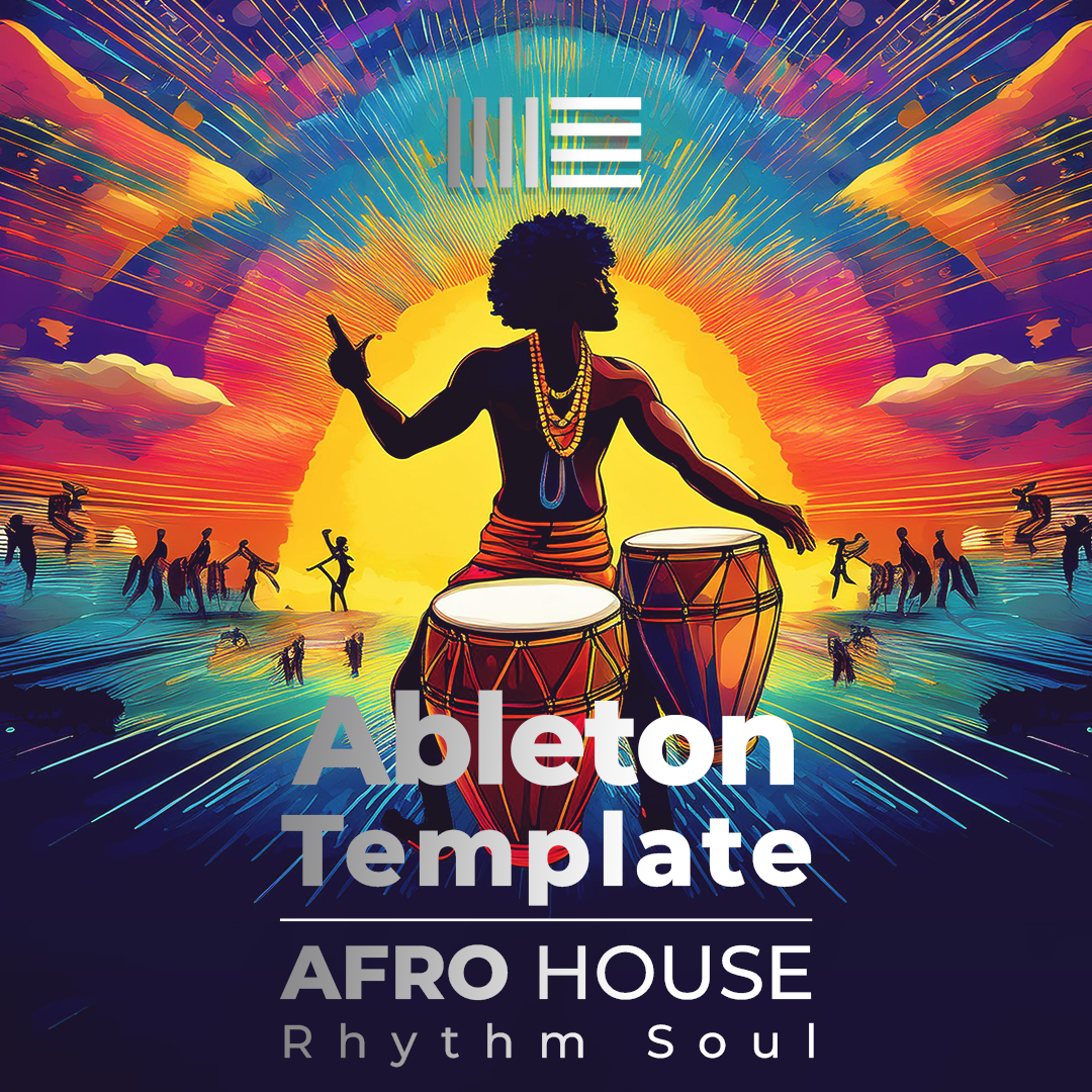 Ableton Template - Rhythm Soul (Afro House)