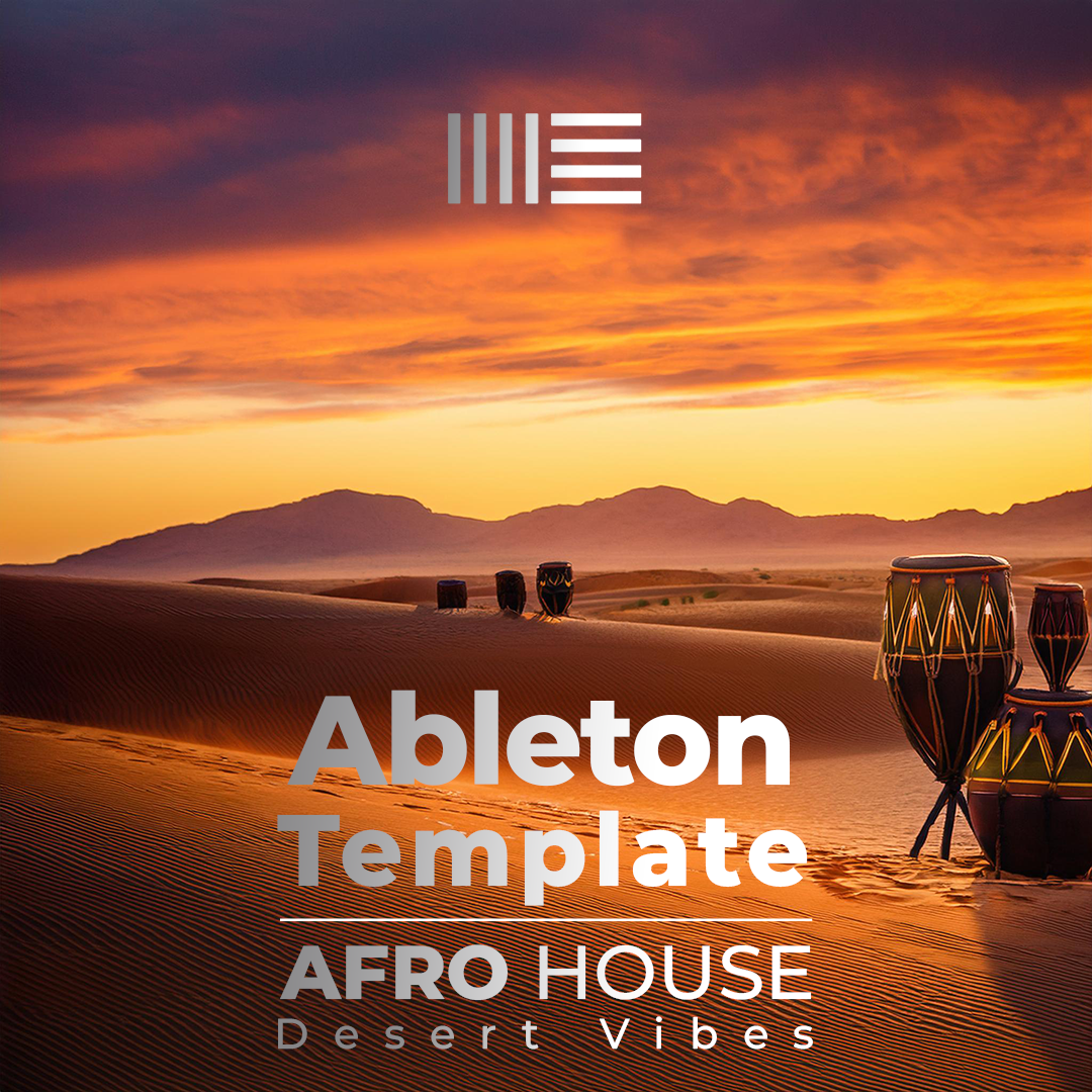 Ableton Template - Desert Vibe (Afro House)
