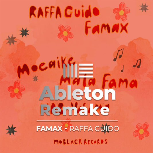 Ableton Remake Template of Track "Famax - Raffa Guido"