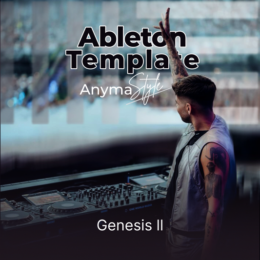 Ableton Template “Anyma Genesis II” Style