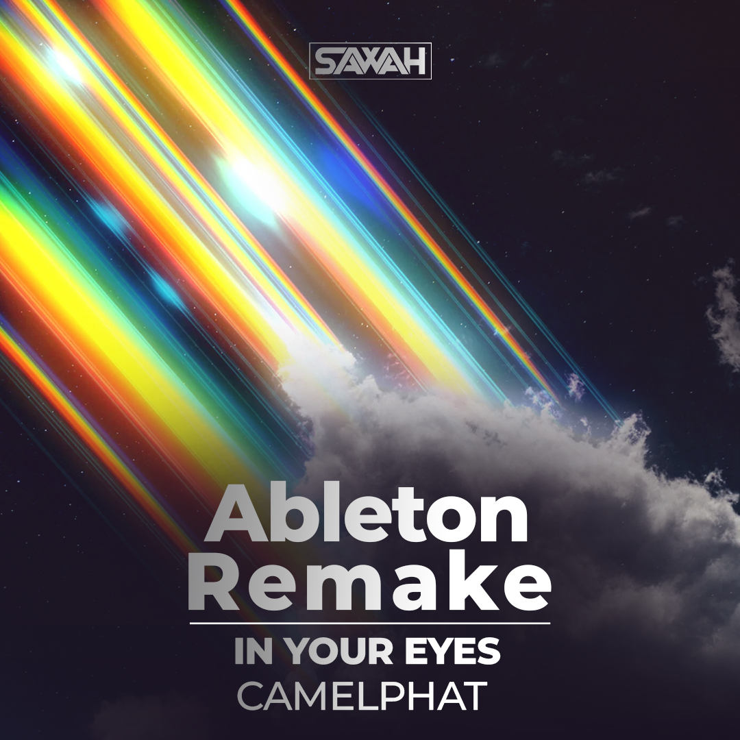 Ableton Template - Remake of Track | In Your Eyes - CamelPhat