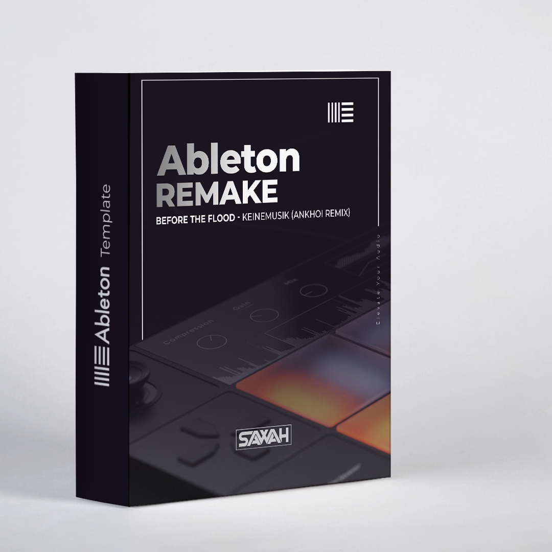 Ableton Template - Remake of Track | Before the Flood - Keinemusik (Ankhoi Remix)